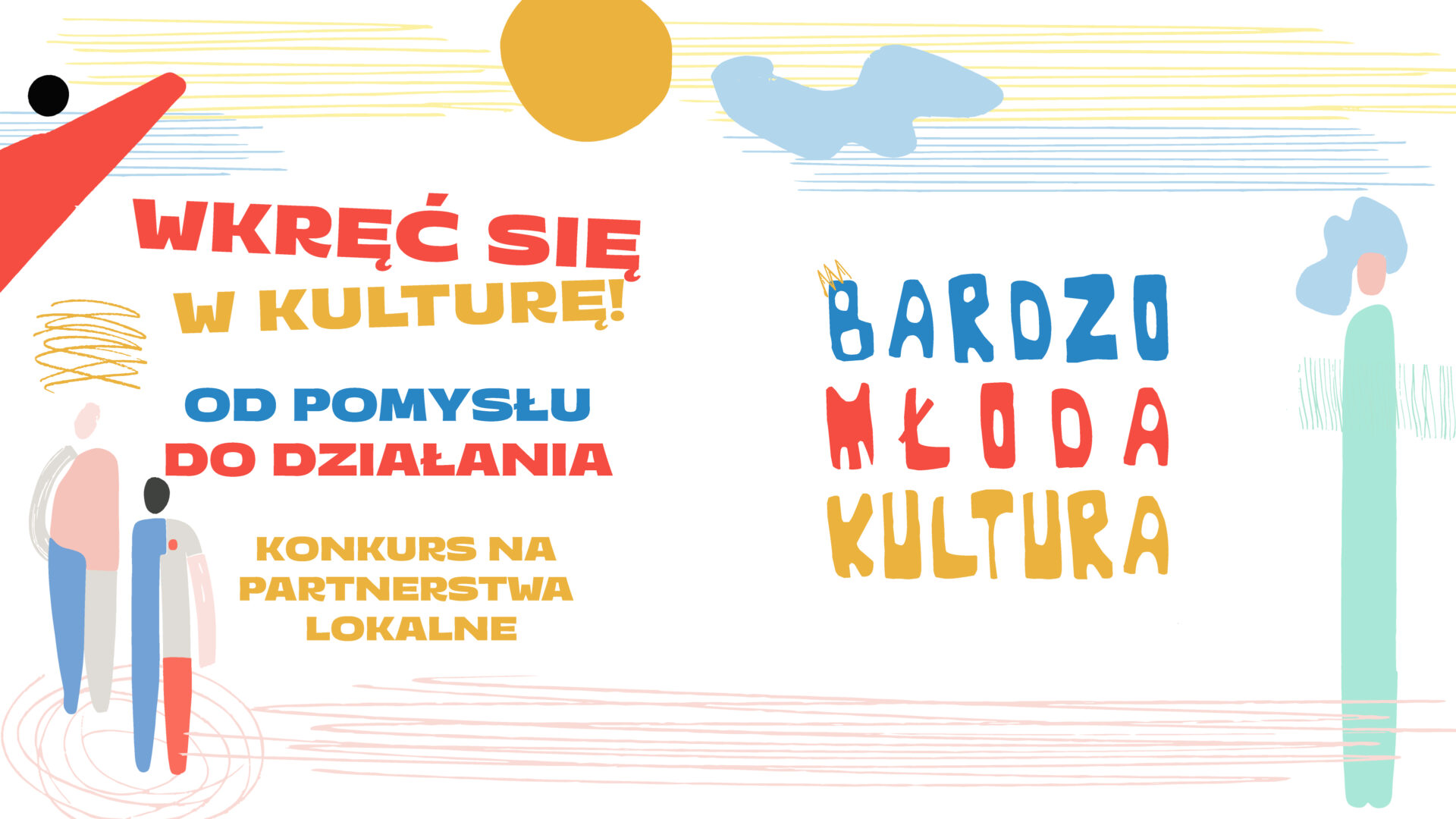 Wkręć się w kulturę! Od pomysłu do działania